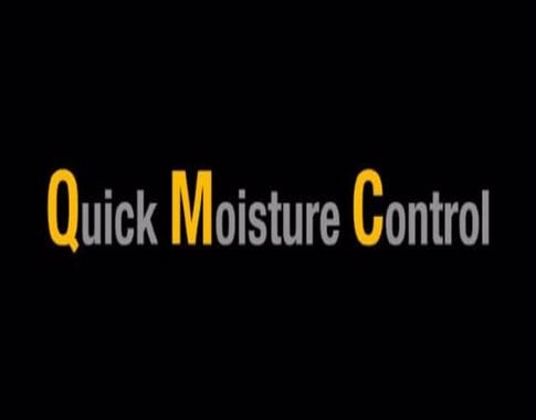 Quick Moisture Control